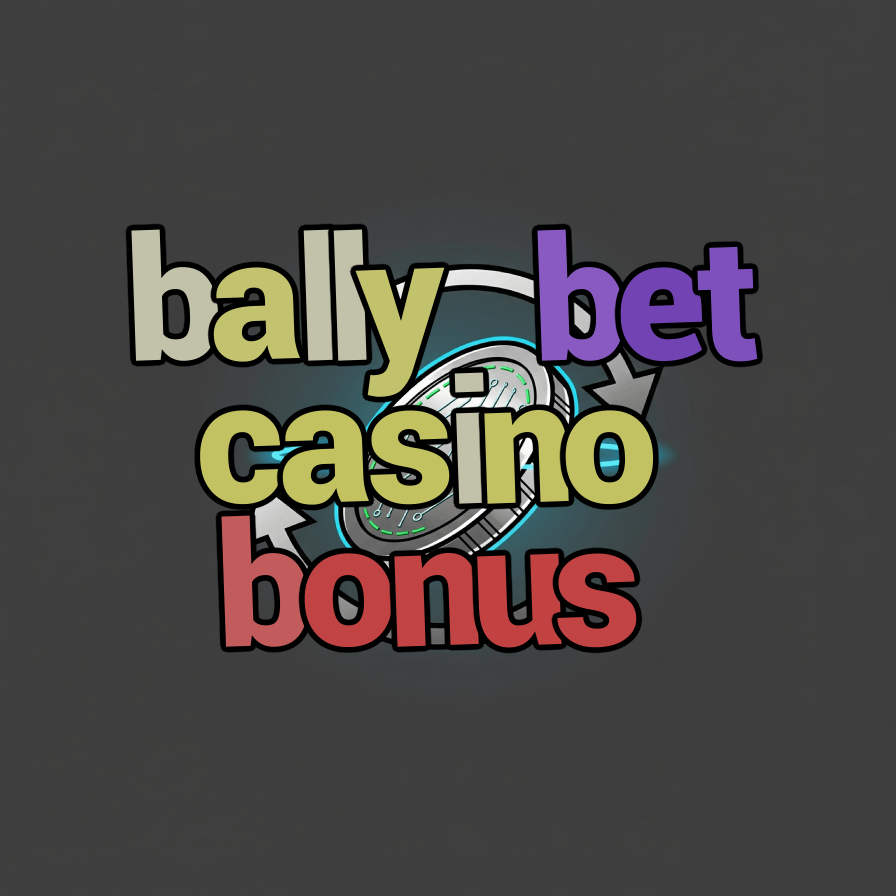 bally bet casino bonus